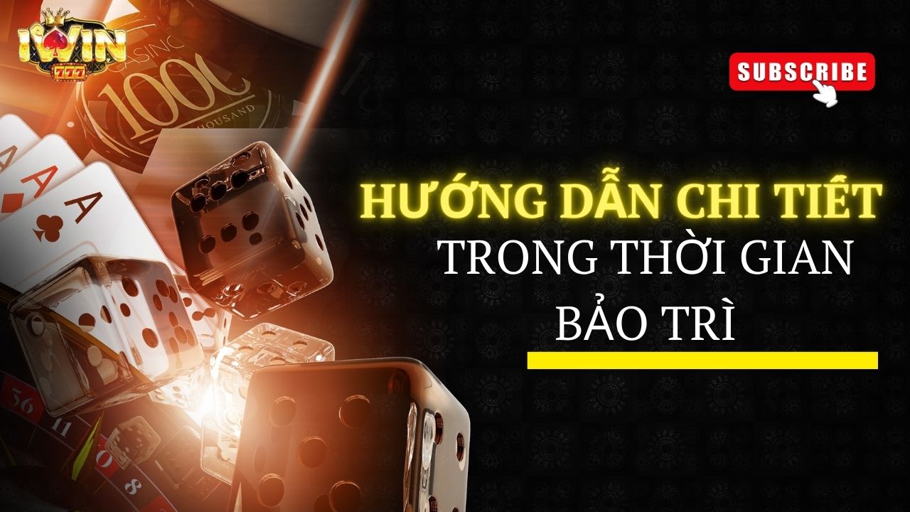 Iwin bảo trì ngân hàng