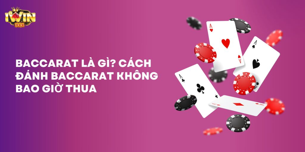 Baccarat là gì