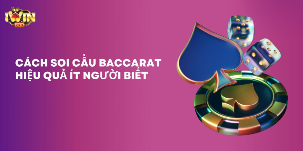 Soi cầu Baccarat