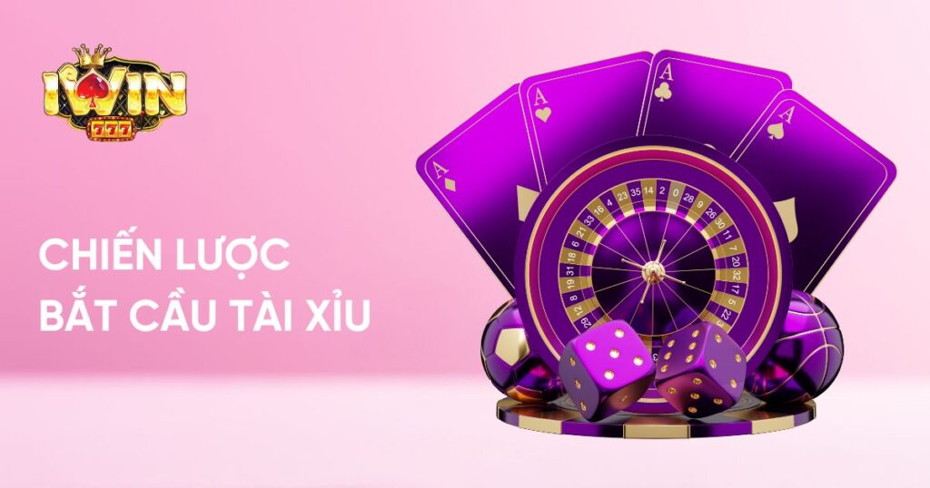 Có những chiến lược bắt cầu tài xỉu nào?