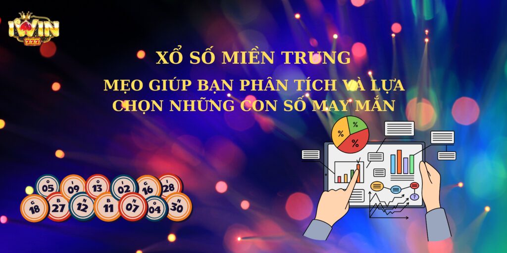 Dự đoán xổ số miền trung