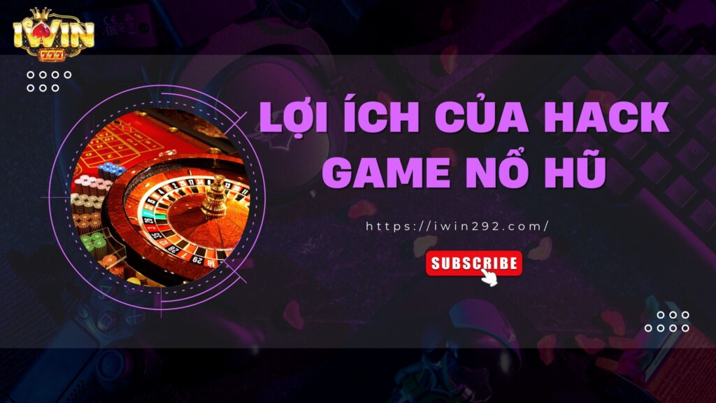 Hack game nổ hũ