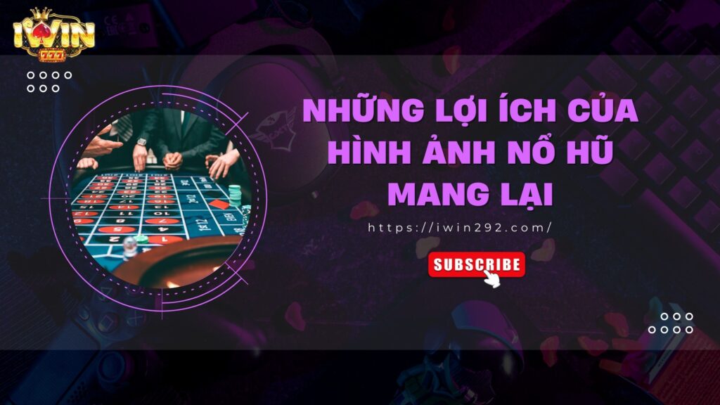 Hình ảnh nổ hũ tải xỉu