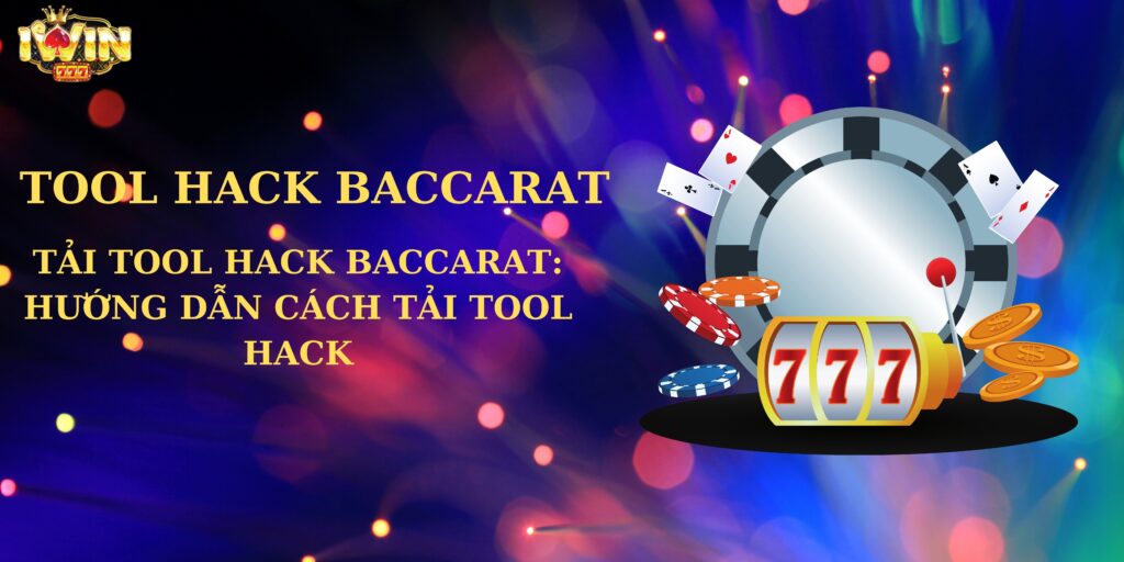 tải tool hack Baccarat