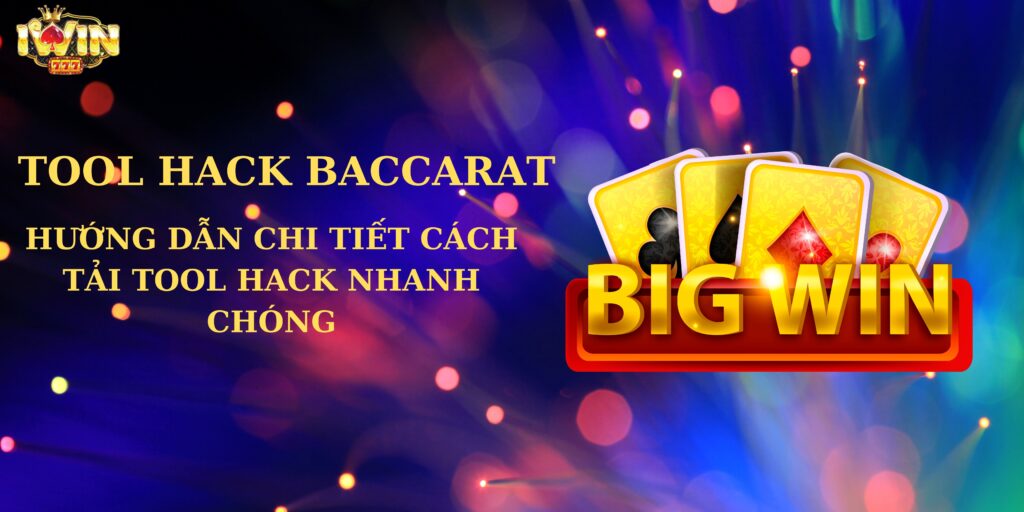 tải tool hack Baccarat