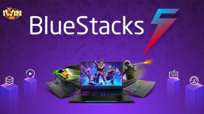 Tool giả lập và phần mềm Bluestacks